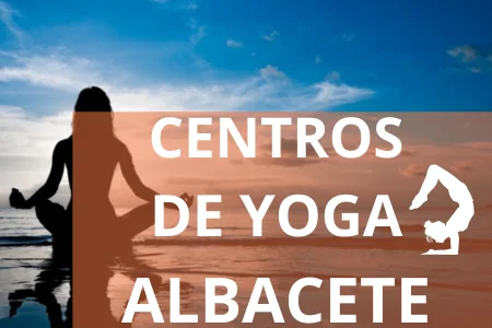 CENTROS DE YOGA ALBACETE