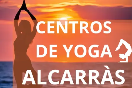 CENTROS DE YOGA ALCARRÀS