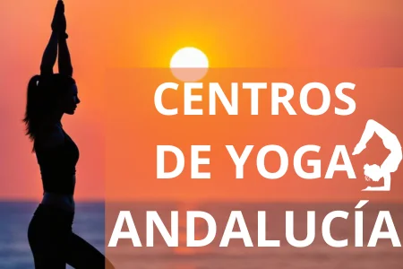 CENTROS DE YOGA ANDALUCÍA