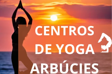 CENTROS DE YOGA ARBÚCIES