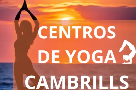 CENTROS DE YOGA CAMBRILLS