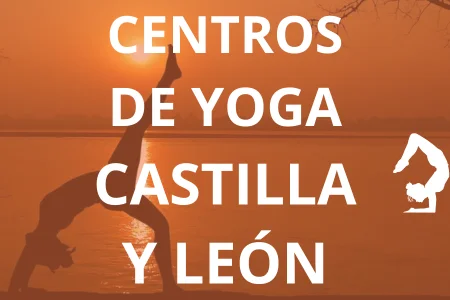 CENTROS DE YOGA CASTILLA Y LEÓN