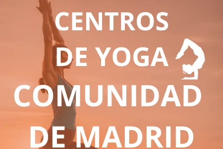 CENTROS DE YOGA COMUNIDAD DE MADRID