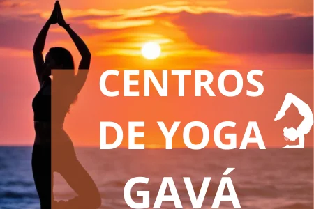 CENTROS DE YOGA EN GAVÁ