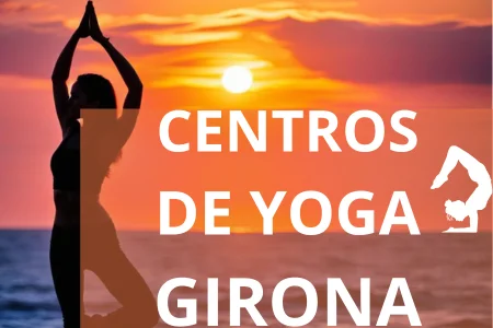 CENTROS DE YOGA EN GIRONA