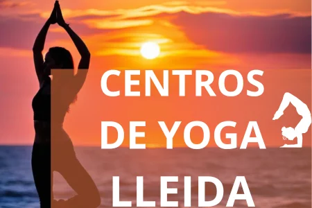 CENTROS DE YOGA EN LLEIDA