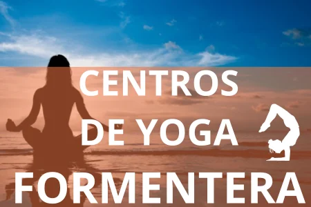 CENTROS DE YOGA FORMENTERA