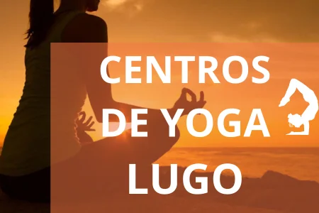 CENTROS DE YOGA LUGO