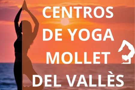 CENTROS DE YOGA MOLLET DEL VALLÈS