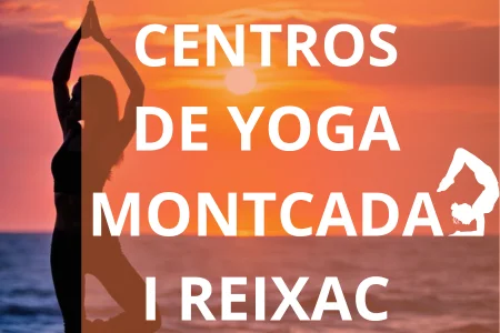 CENTROS DE YOGA MONTCADA I REIXAC