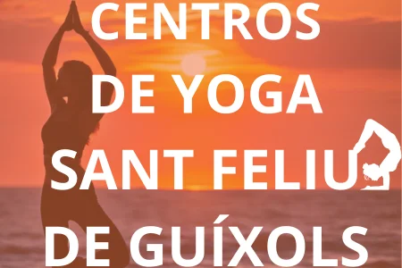 CENTROS DE YOGA SANT FELIU DE GUÍXOLS