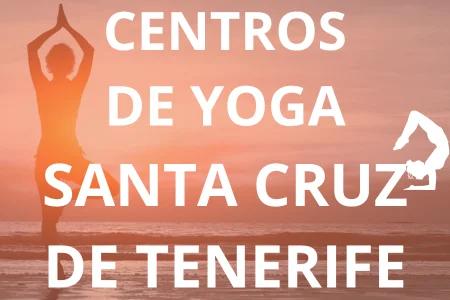 CENTROS DE YOGA SANTA CRUZ DE TENERIFE