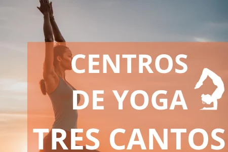 CENTROS DE YOGA TRES CANTOS