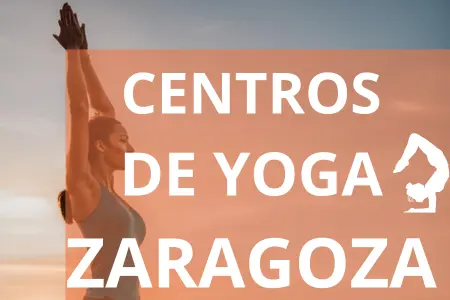 CENTROS DE YOGA ZARAGOZA